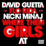 david guetta  where them girls at,where them girls at,nicki minaj,flo rida,video